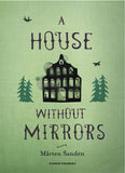 A House Without Mirrors