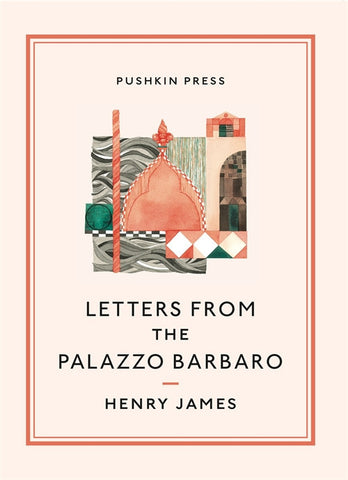 Letters From the Palazzo Barbaro